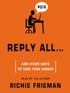 REPLY ALL...and Other Ways to Tank Your Career